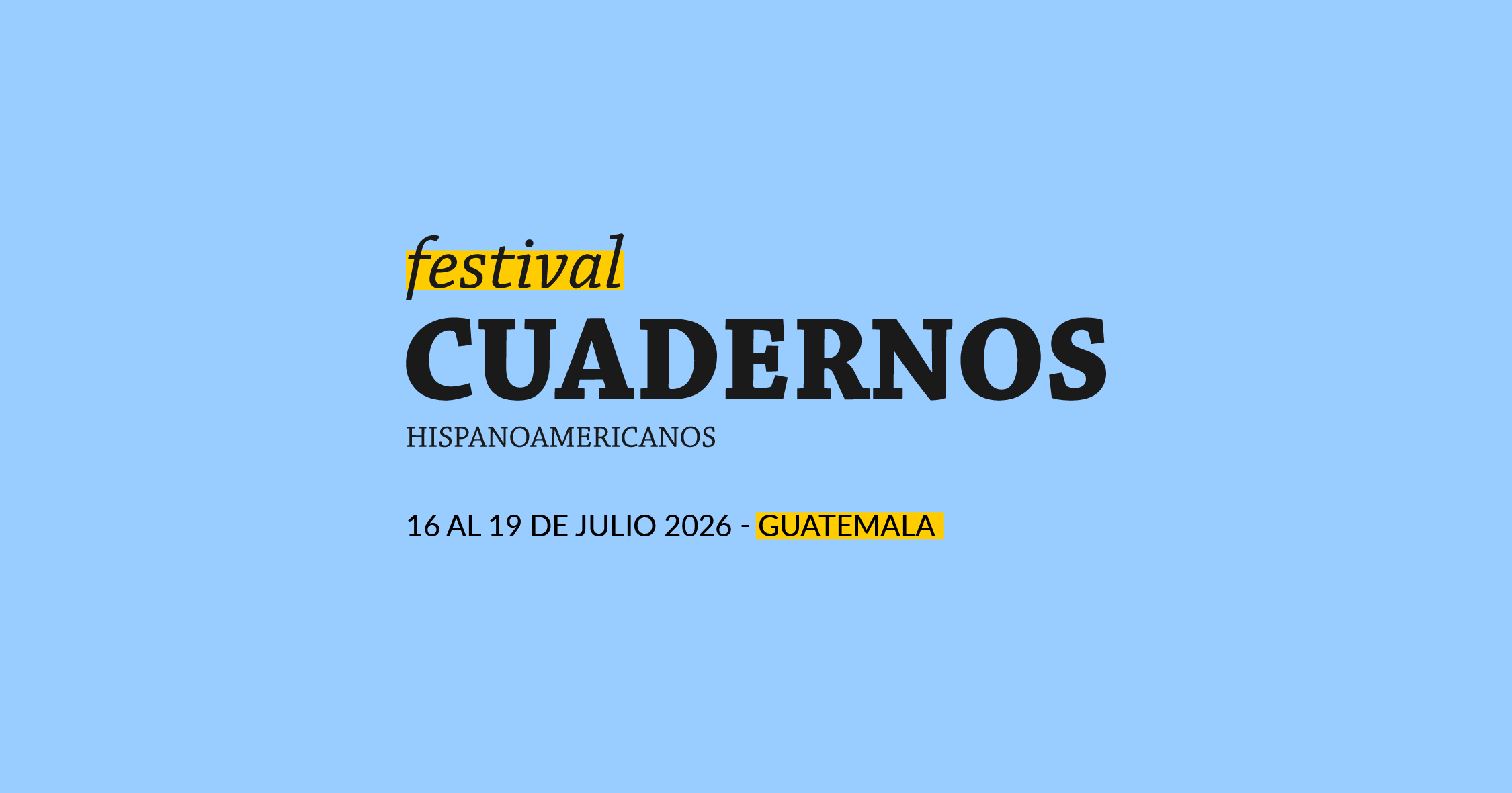 El Festival Cuadernos Hispanoamericanos llega por primera vez a Guatemala en el marco de FILGUA 2026