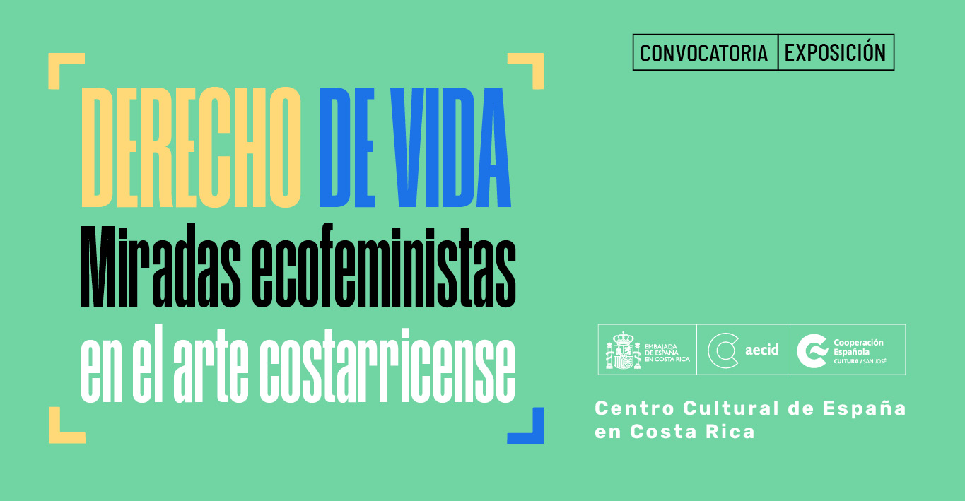 Derecho de vida Miradas ecofeministas en el arte costarricense
