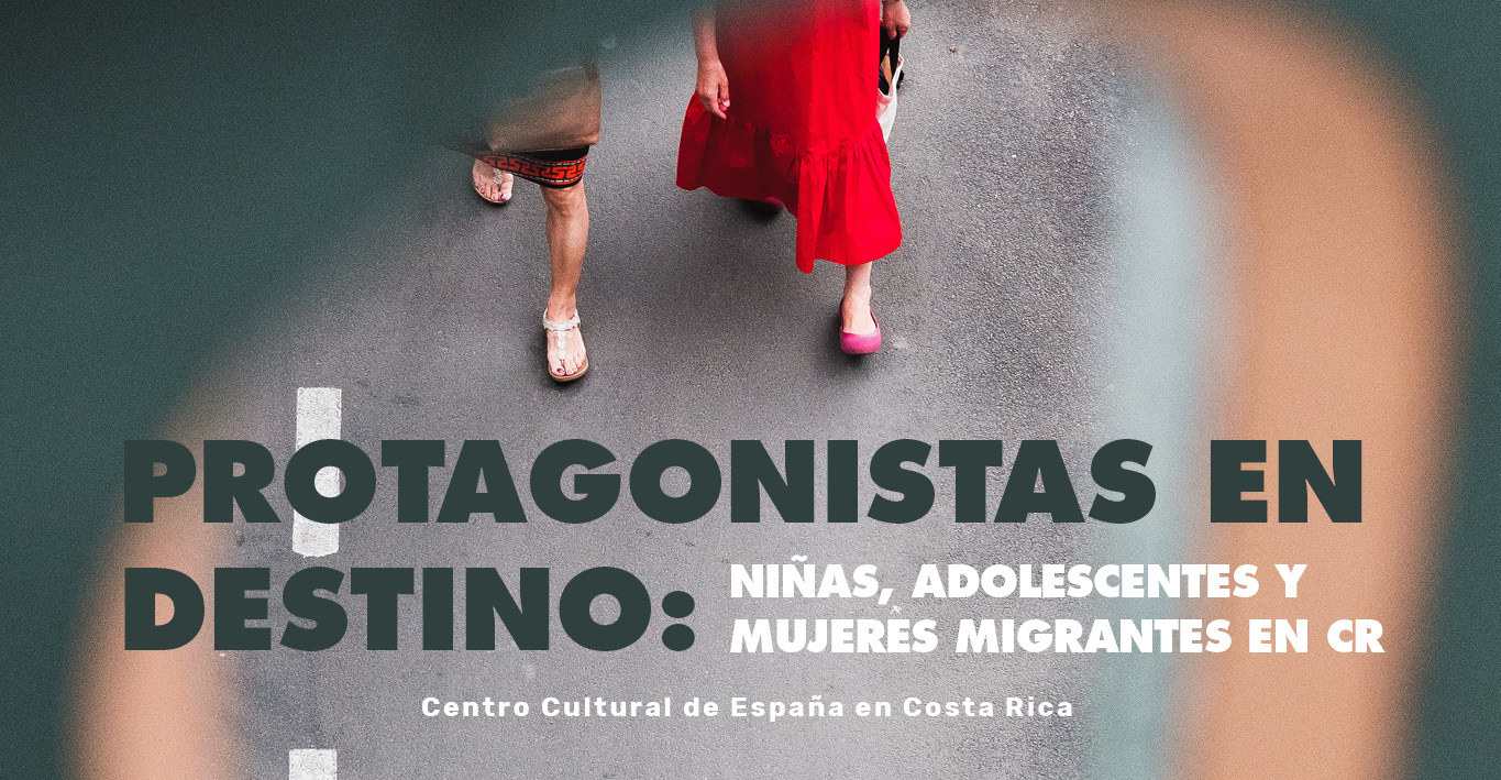 Protagonistas en destino nias adolescentes y mujeres migrantes en CR