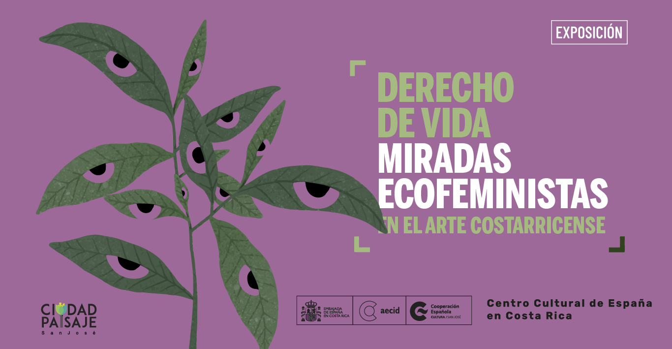 Derecho de vida Miradas ecofeministas en el arte costarricense