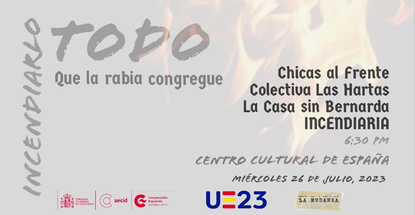 Incendiarlo Todo Que la rabia congregue