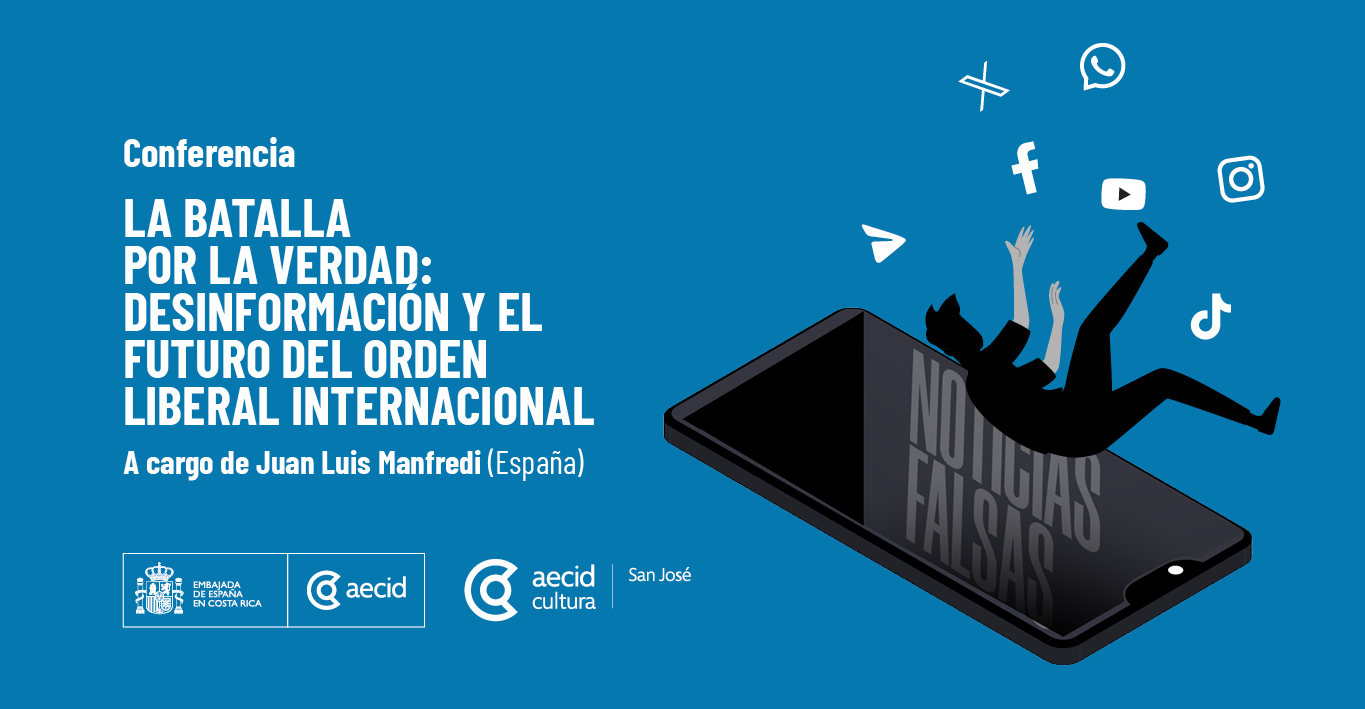 La batalla por la verdad: desinformación y el futuro del orden liberal internacional