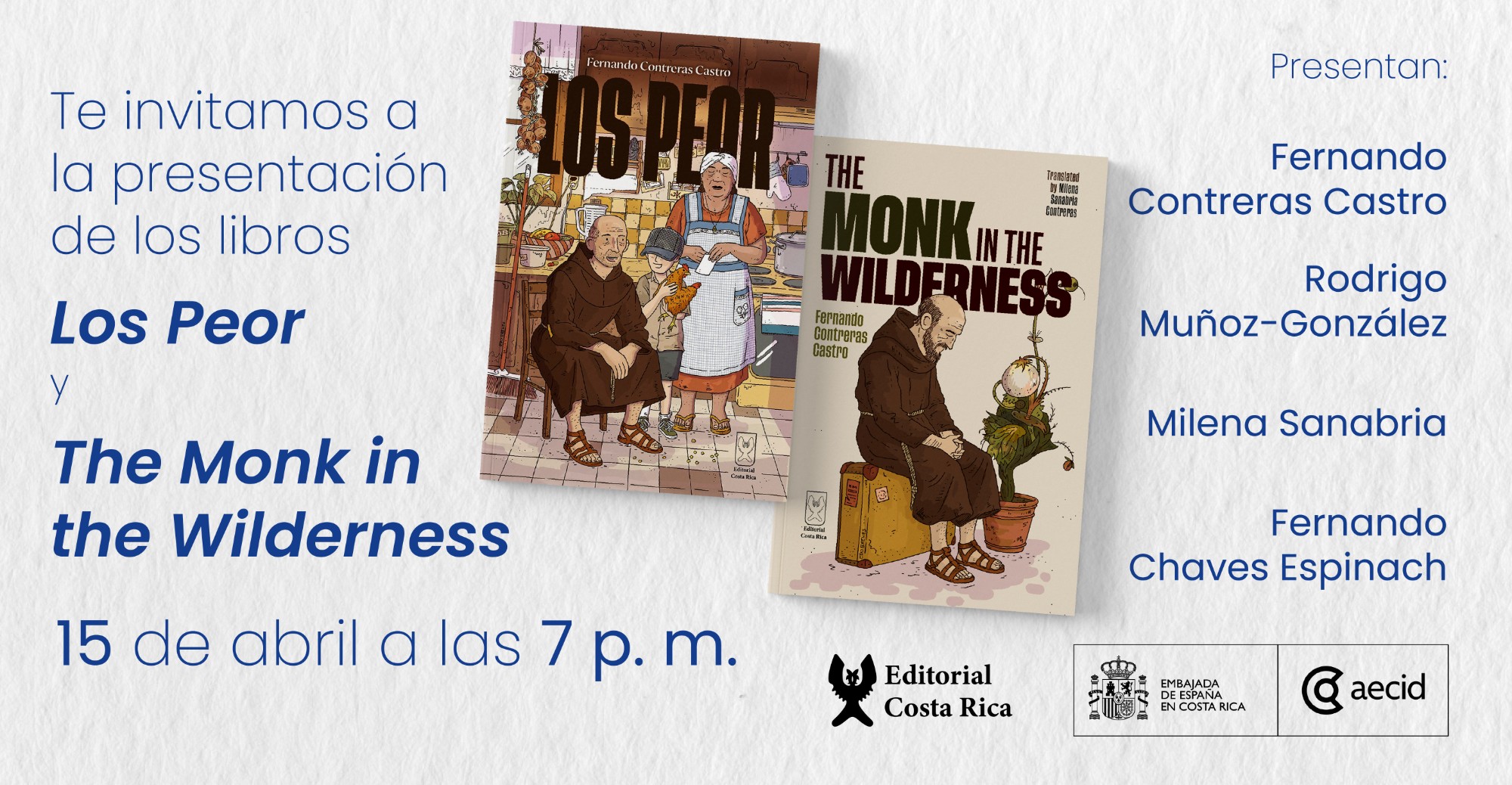 Los Peor / The Monk in the Wilderness Fernando Contreras