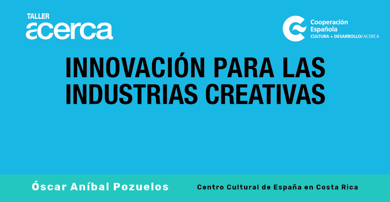 Taller Innovacin para las industrias creativas