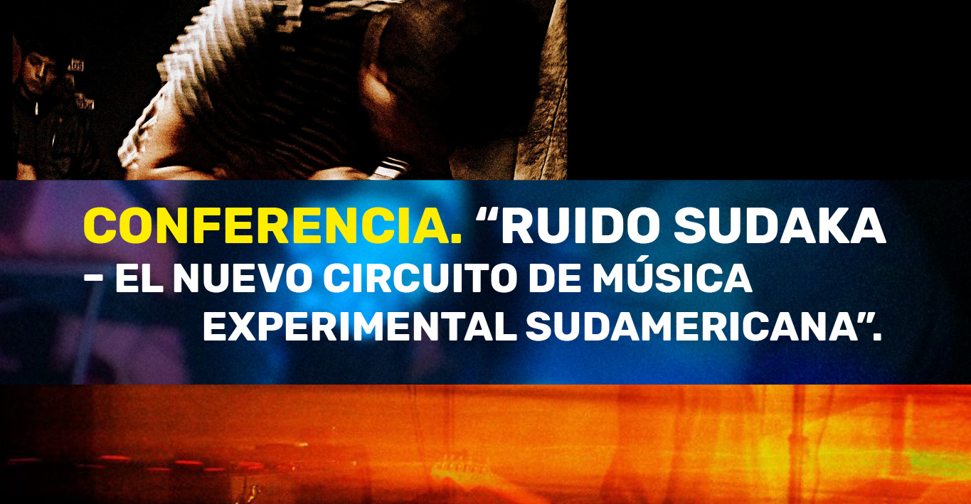 Conferencia Ruido Sudaka
