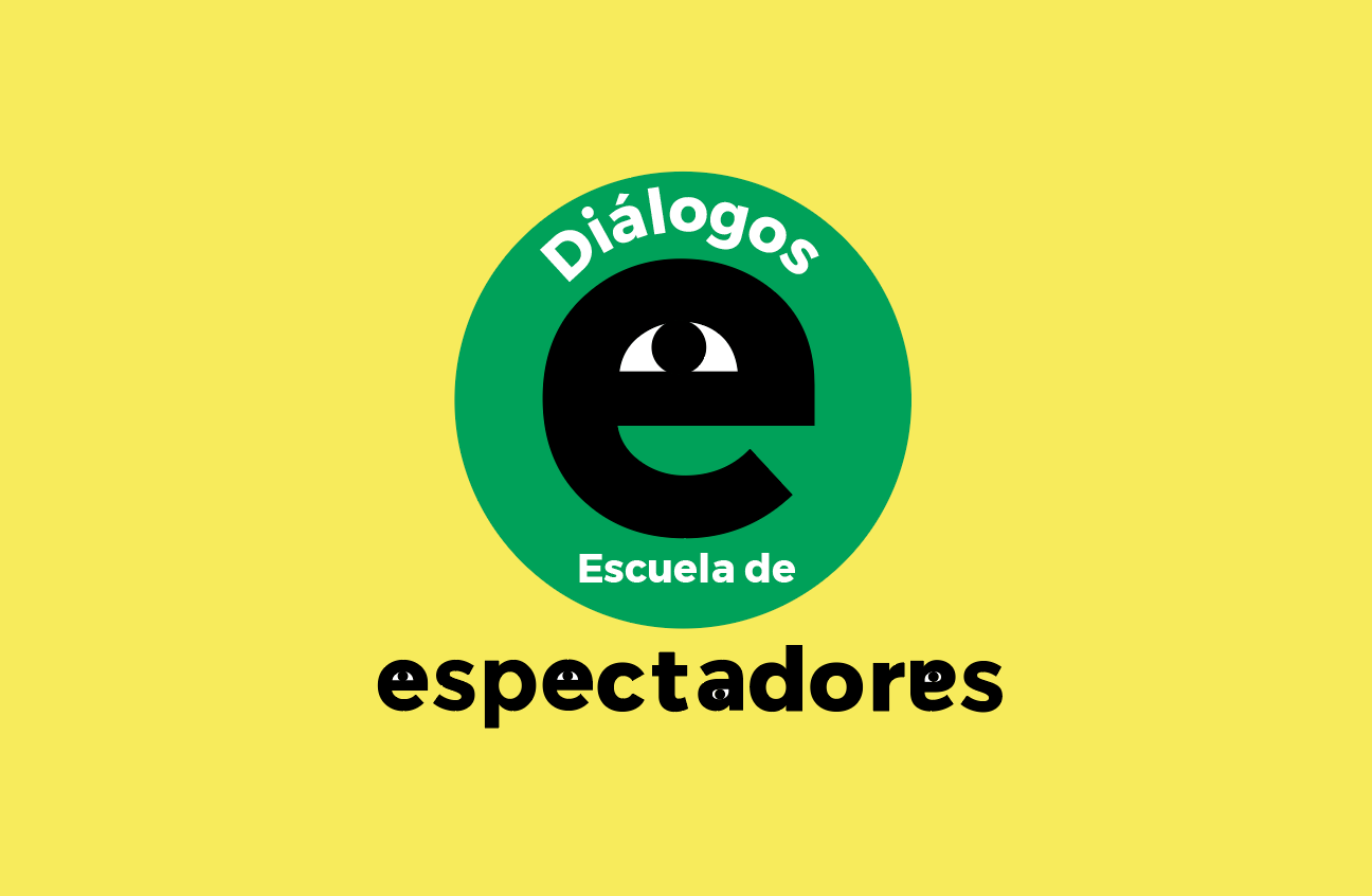 Dilogos Escuela de Espectadores