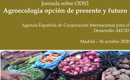 Jornada sobre ODS2 Agroecologa opcin de presente y futuro