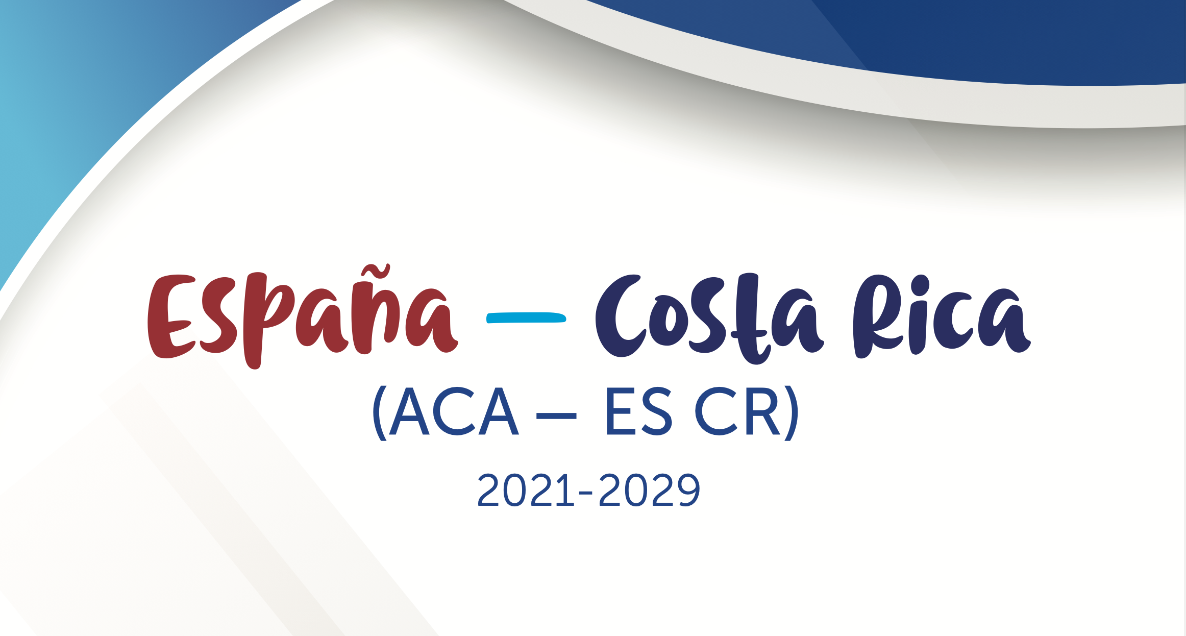 Acuerdo de Cooperacin Avanzada entre Espaa y Costa Rica