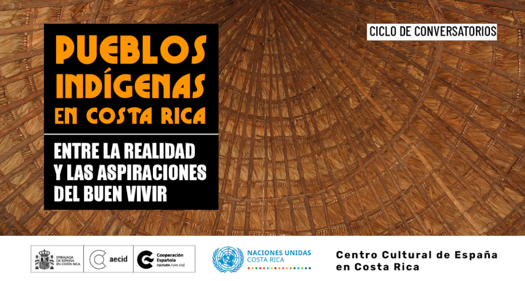 Pueblos indgenas en Costa Rica entre la realidad y las aspiraciones del buen vivir