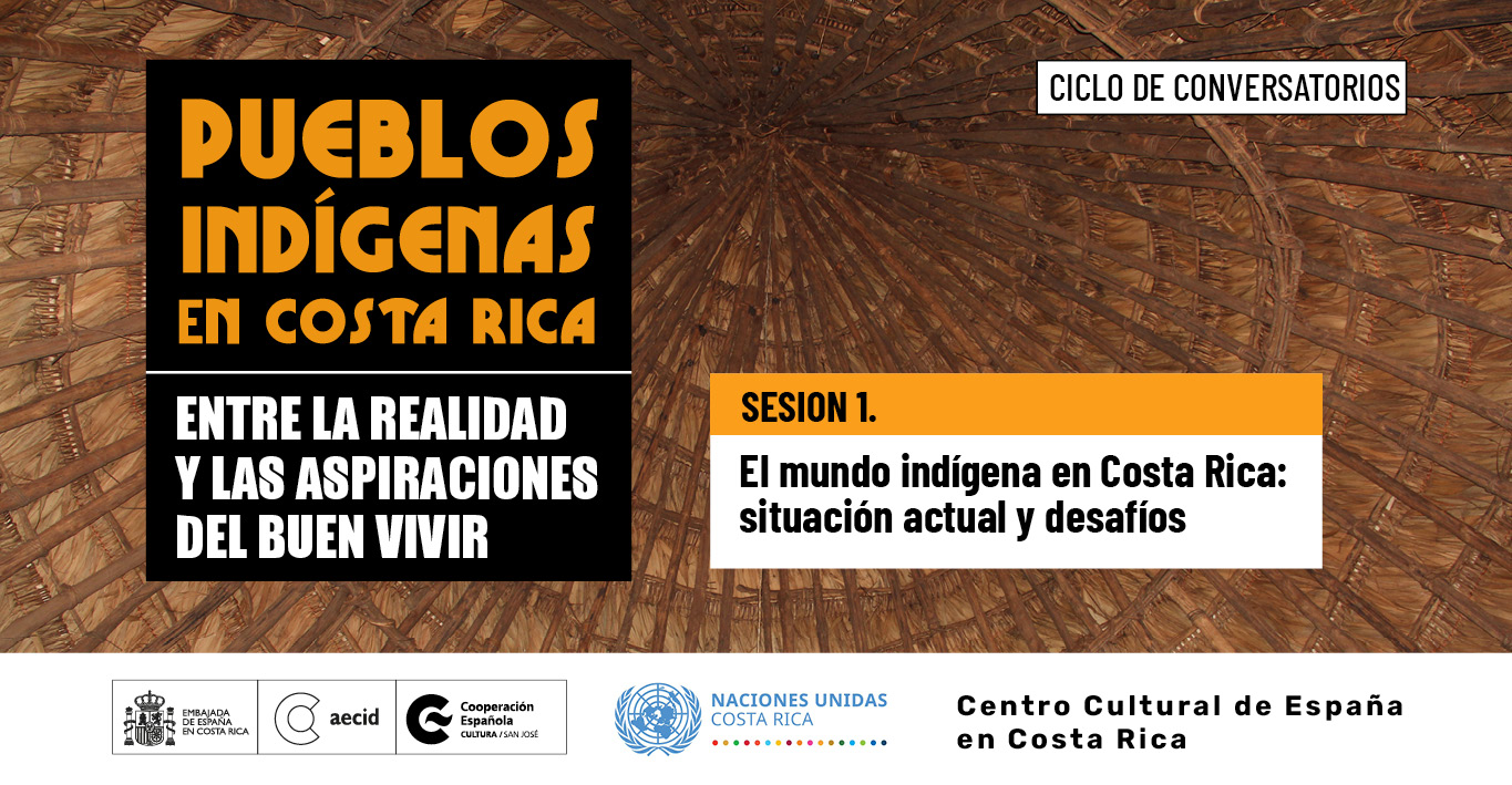 Conversatorio El mundo indgena en Costa Rica situacin actual y desafos