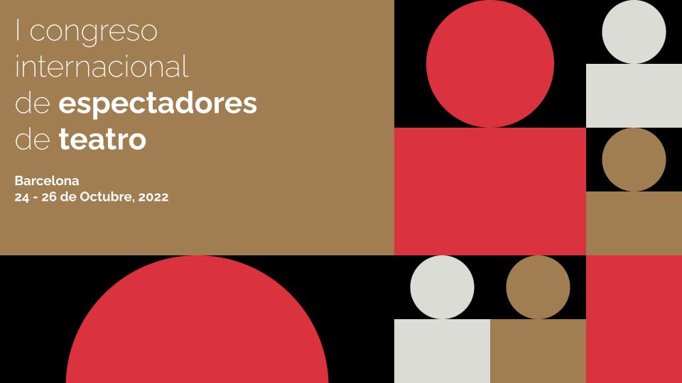I Congreso Internacional de Espectadores de Teatro