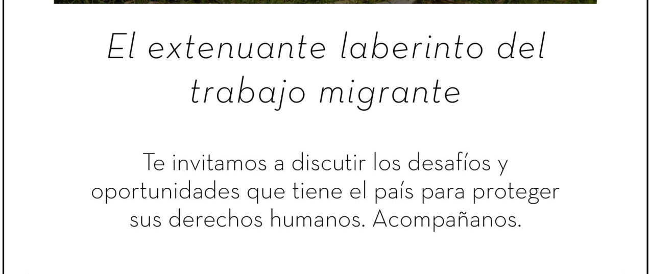 El extenuante laberinto del trabajo migrante
