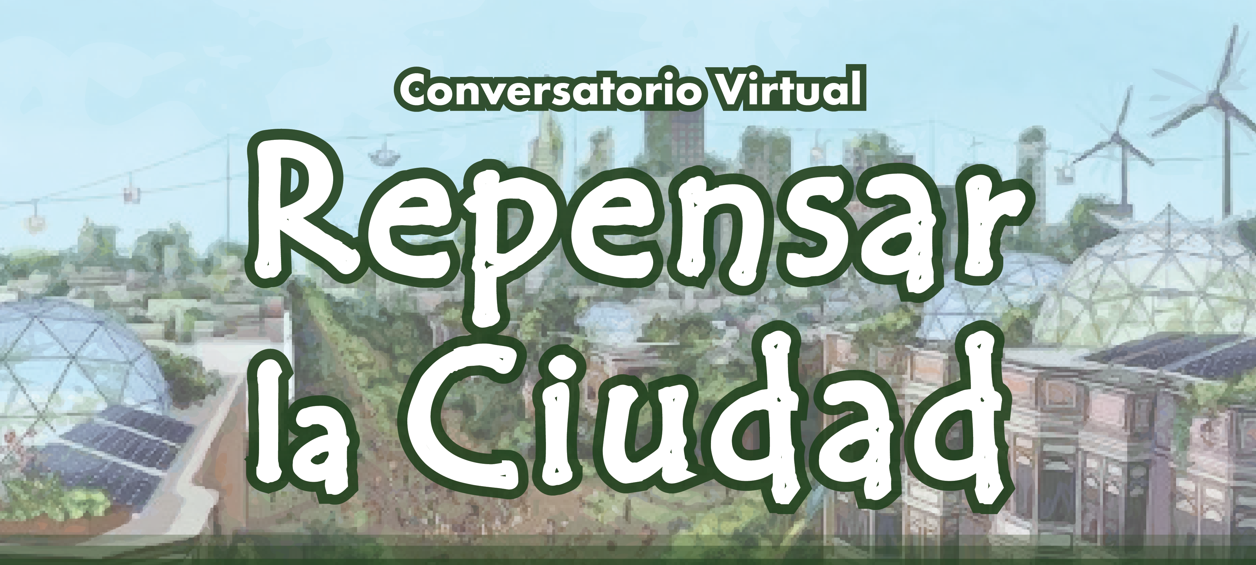 Repensar la ciudad