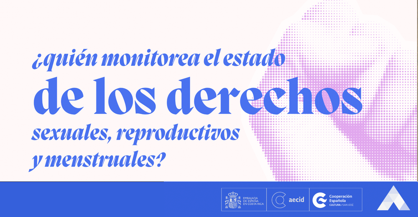 Quin monitorea el estado de los derechos sexuales reproductivos y menstruales