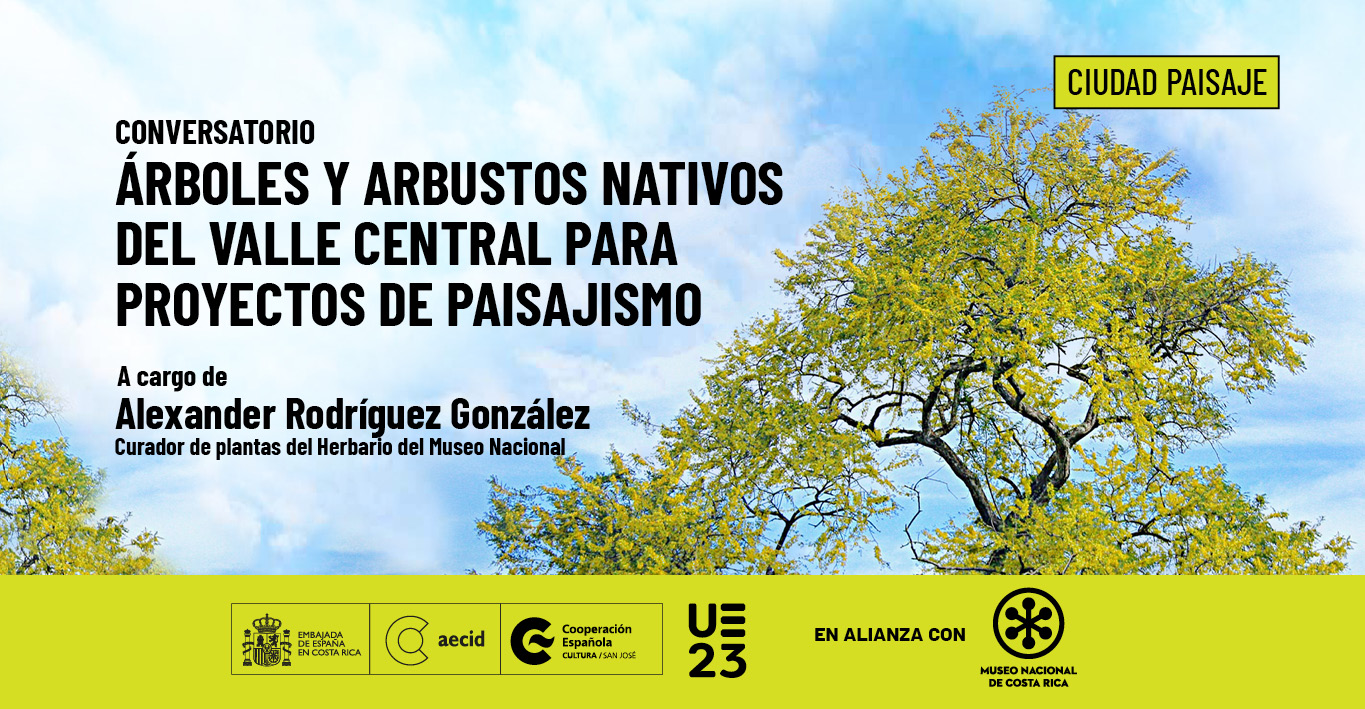 rboles y arbustos nativos del Valle Central para proyectos de paisajismo