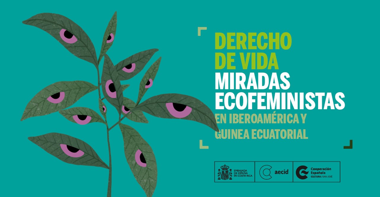 Derecho de vida Miradas ecofeministas en Iberoamrica y Guinea Ecuatorial