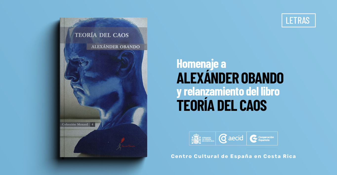 Homenaje a Alexnder Obando y relanzamiento del libro Teora del Caos
